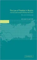 Law of Treaties in Russia and the Commonwealth of Independent States: Text and Commentary