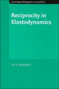 Reciprocity in Elastodynamics (Cambridge Monographs on Mechanics)
