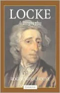 Locke: A Biography