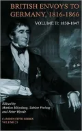 British Envoys to Germany, 1816-1866, Vol. 2