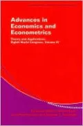 Advances in Economics and Econometrics: Theory and Applications, Eighth World Congress, Volume III (Econometric Society Monographs Series #37)