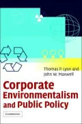 Corporate Environmentalism and Public Policy
