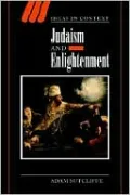 Judaism and Enlightenment (Ideas in Context Series)