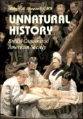 Unnatural History: Breast Cancer and American Society