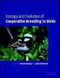 Ecology and Evolution of Cooperative Breeding in Birds