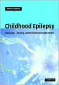 Growing up with Epilepsy: Language, Learning and Emotional Complications