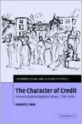 Character of Credit: Personal Debt in English Culture, 1740-1914