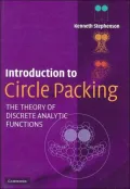 Introduction to Circle Packing: The Theory of Discrete Analytic Functions