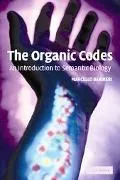 The Organic Codes: An Introduction to Semantic Biology