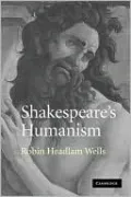Shakespeare's Humanism