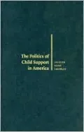 Politics of Child Support in America