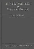 Muslim Societies in African History
