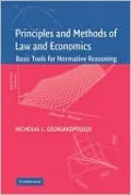 Principles and Methods of Law and Economics: Basic Tools for Normative Reasoning