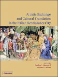 Artistic Exchange and Cultural Translation in the Italian Renaissance City
