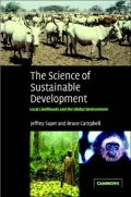 Science of Sustainable Development: Local Livelihoods and the Global Environment