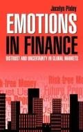 Emotions in Finance: Distrust and Uncertainty in Global Markets