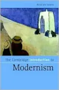 Cambridge Introduction to Modernism