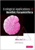Ecology and Applications of Benthic Foraminifera