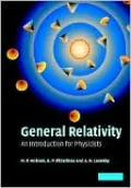 General Relativity: An Introduction for Physicists