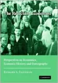 Reluctant Economist: Perspectives on Economics, Economic History, and Demography