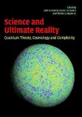 Science and Ultimate Reality: Quantum Theory, Cosmology and Complexity