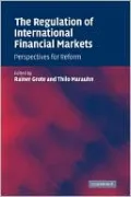 Regulation of International Financial Markets: Perspectives for Reform