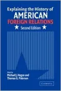 Explaining the History of American Foreign Relations