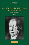 Georg Wilhelm Friedrich Hegel: Heidelberg Writings: Journal Publications