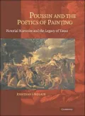 Poussin and the Poetics of Painting : Pictorial Narrative and the Legacy of Tasso