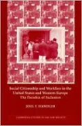 Social Citizenship and Workfare in the United States and Western Europe: The Paradox of Inclusion