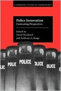 Police Innovation: Contrasting Perspectives