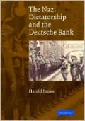 Nazi Dictatorship and the Deutsche Bank