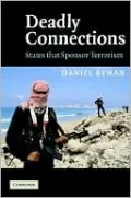 Deadly Connections: States that Sponsor Terrorism