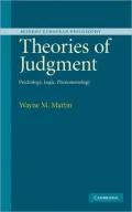 Theories of Judgement: Psychology, Logic, Phenomenology
