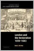 London and the Restoration, 1659-1683 (Cambridge Studies in Early Modern British History Series)