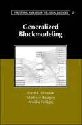 Generalized Blockmodeling(Structural Analysis in the Social Sciences Series)