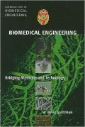 Biomedical Engineering: Bridging Medicine and Technology