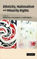 Ethnicity, Nationalism and Minority Rights