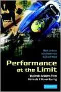 Performance at the Limit: Business Lessons from Formula 1 Motor Racing