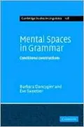 Mental Spaces in Grammar: Conditional Constructions
