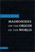 Maimonides on the Origin of the World