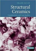 Structural Ceramics: Fundamentals and Case Studies