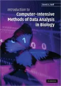 Introduction to Computer-Intensive Methods of Data Analysis in Biology