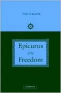 Epicurus on Freedom