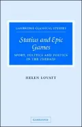 Statius and Epic Games: Sport, Politics and Poetics in the Thebaid