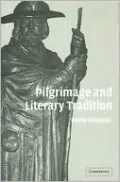 Pilgrimage and Literary Tradition