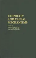 Ethnicity and Causal Mechanisms