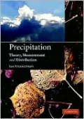 Precipitation: Theory, Measurement and Distribution