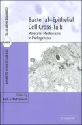 Bacterial-Epithelial Cell Cross-Talk: Molecular Mechanisms in Pathogenesis