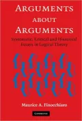 Arguments about Arguments: Systematic, Critical, and Historical Essays in Logical Theory